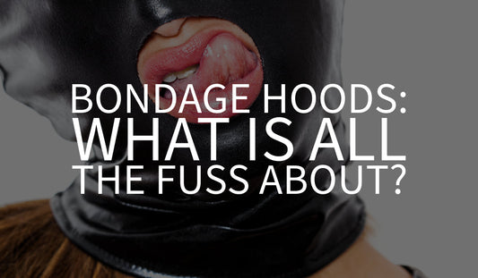 Bondage Hoods: What is All The Fuss About?