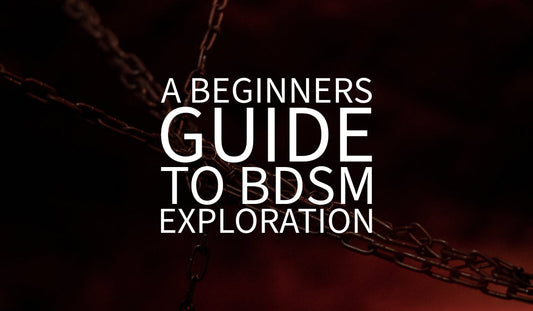 A Beginners Guide to BDSM Exploration