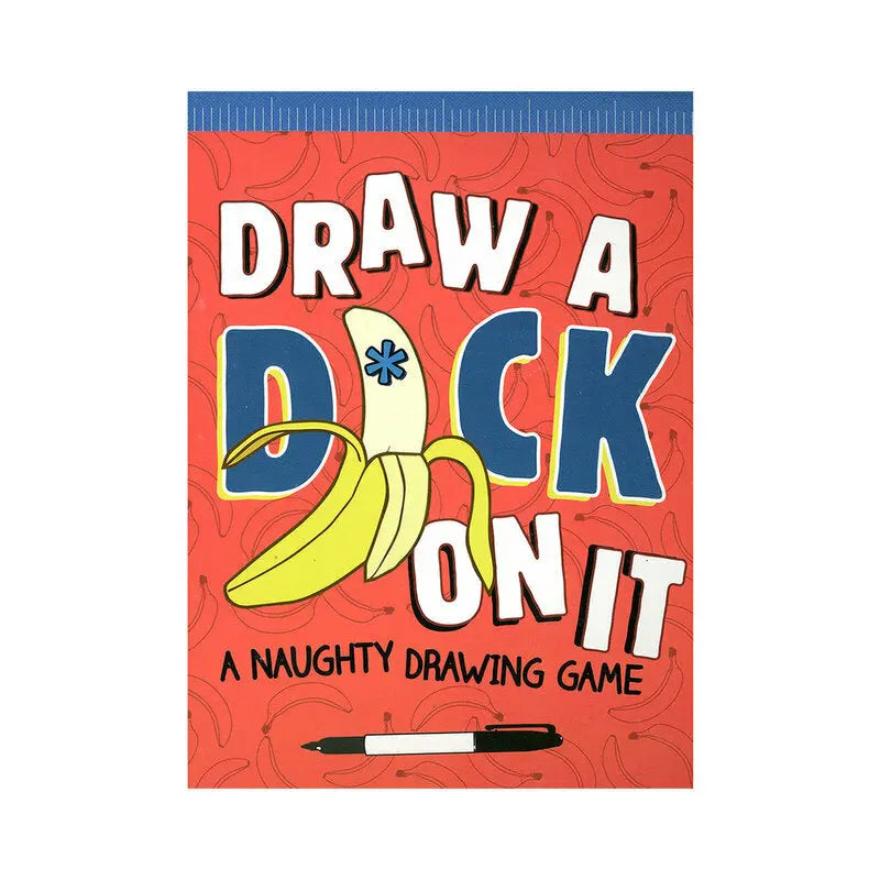 Draw a Dick On It: A Naughty Drawing Game  Games - Adult Party Games